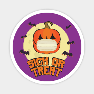 Sick or Treat Magnet